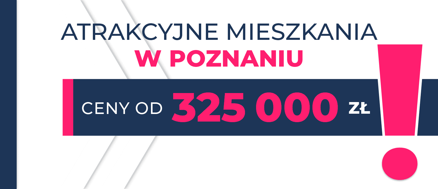 Atrakcyjne mieszkania w Poznaniu - nawet od 325 000 zł!