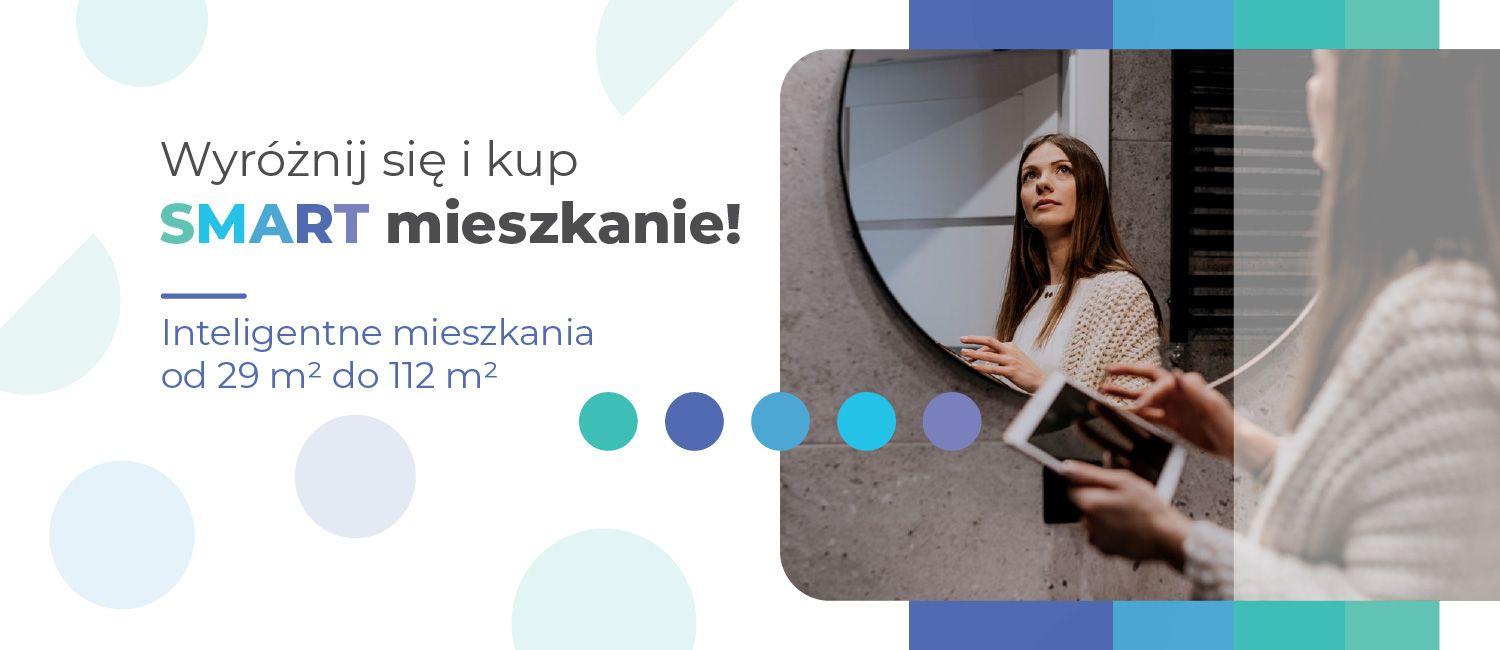 Wyróżnij się i kup SMART mieszkanie