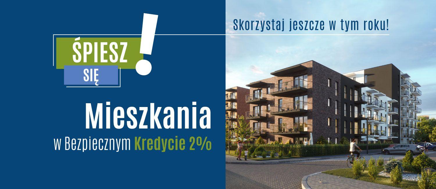 Śpiesz się! Mieszkania w Bezpiecznym Kredycie 2%