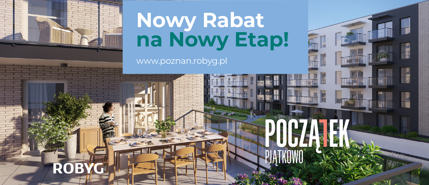 Nowy rabat na nowy etap Początku Piątkowo