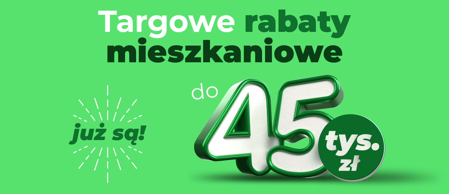 Targowe rabaty mieszkaniowe już dostępne!